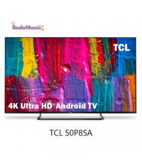 خرید تلویزیون تی سی ال مدل 50P8SA قیمت فوق العاده [ با ارسال و مشاوره صوتی رایگان ] از نمایندگی در رادیو خرید