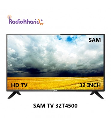 قیمت تلویزیون سام 32 اینچ مدل 32T4500 از نمایندگی [با ارسال ومشاوره صوتی رایگان] و فروش ال ای دی 32 اینچ سام در رادیو خرید