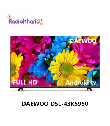قیمت تلویزیون دوو 43 اینچ DSL-43K5950 از نمایندگی رسمی ( با ارسال و مشاوره صوتی رایگان ) در رادیو خرید