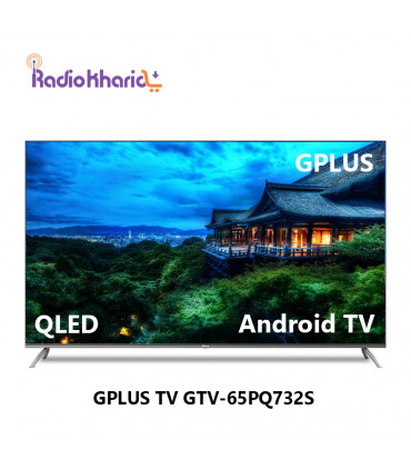 قیمت تلویزیون جی پلاس GTV-65PQ732S از نمایندگی ( با ارسال و مشاوره صوتی رایگان ) در رادیو خرید